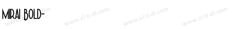 Mirai Bold字体转换